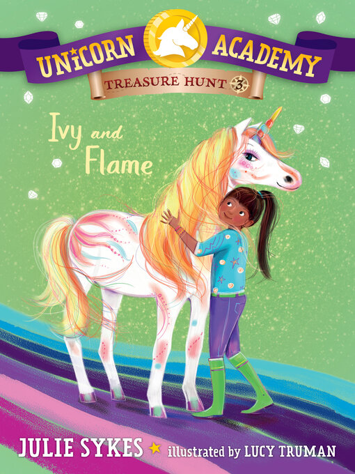 Title details for Unicorn Academy Treasure Hunt #3 by Julie Sykes - Available